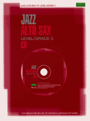 Jazz Alto Sax CD Level/Grade 5 - 