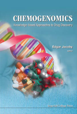 Chemogenomics: Knowledge-based Approaches To Drug Discovery - 