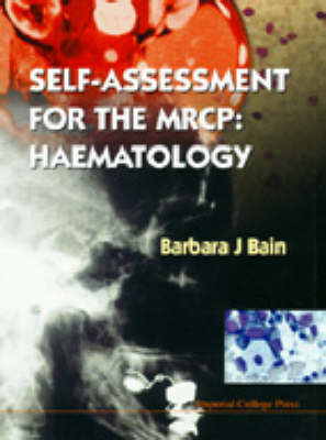 Self-assessment For The Mrcp: Haematology - Barbara Jane Bain