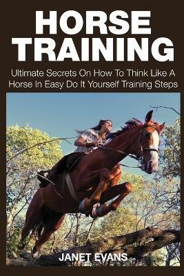 Horse Training - Janet Evans