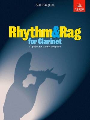 Rhythm & Rag for B flat Clarinet - 