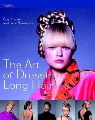 The Art of Dressing Long Hair - Guy Kremer, Jacki Wadeson