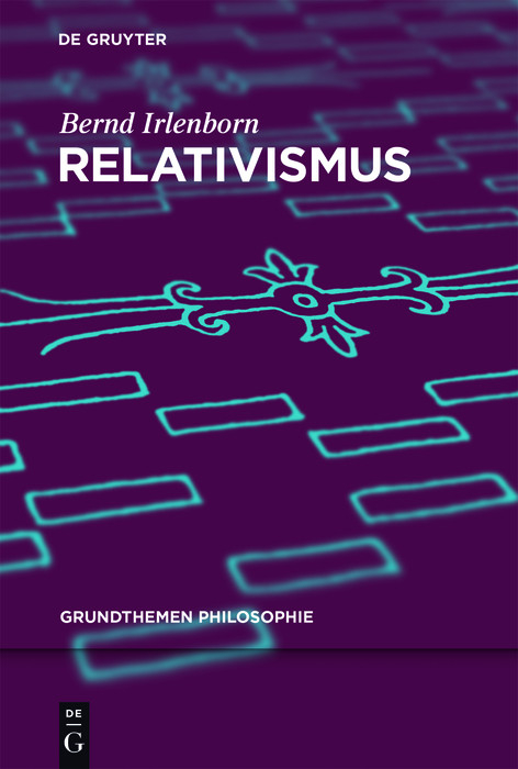 Relativismus -  Bernd Irlenborn