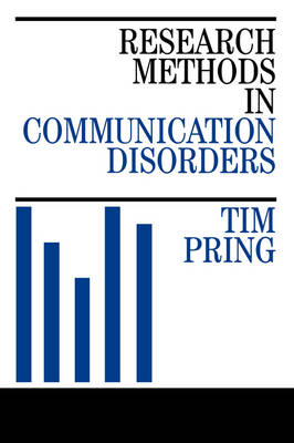 Research Methods in Communication Disorders - Tim Pring