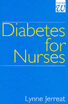 Diabetes for Nurses - Lynne Jerreat