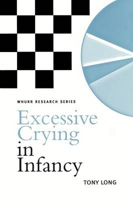 Excessive Crying in Infancy - Tony Long