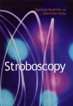 Stroboscopy - Gerhard Boehme, Manfred Gross