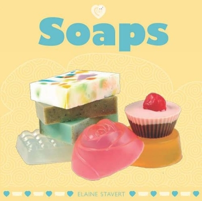 Soaps - Elaine Stavert