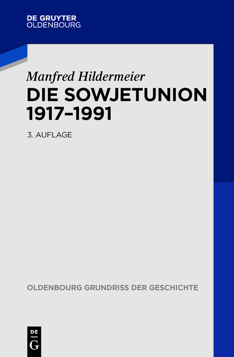 Die Sowjetunion 1917-1991 -  Manfred Hildermeier