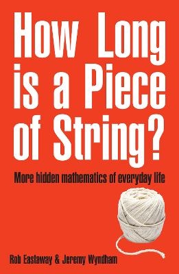 How Long Is a Piece of String? - Rob Eastaway