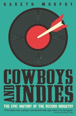 Cowboys and Indies - Gareth Murphy