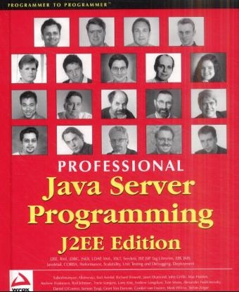 Professional Java Server Programming - Subrahmanyam Allamaraju, Jason Diamond, Brian Wilcox, Karl Avedali, Sameer Tyagi