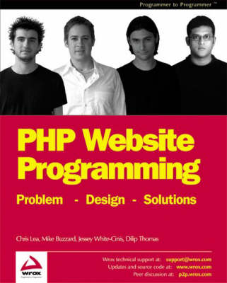 PHP MySQL Website Programming - Chris Lea, Michael Buzzard, Jessey Cinis, Dilip Thomas