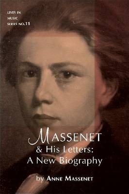Massenet and His Letters - Mary Dibbern