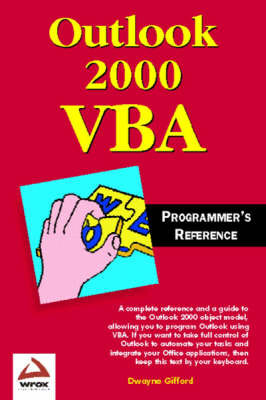 Outlook 2000 VBA Programmer's Reference - Dwayne Gifford
