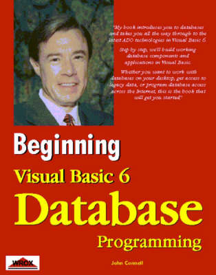 Beginning Visual Basic 6 Database Programming - Professor John Connell