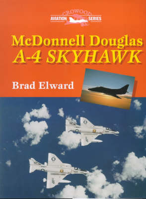 McDonnell Douglas A-4 Skyhawk - Brad Elward