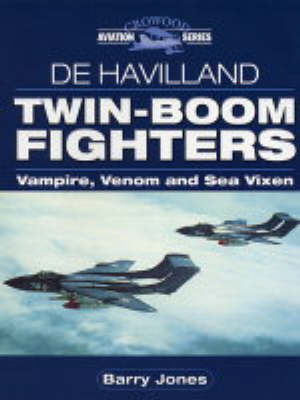 De Havilland Twin-Boom Fighters - Barry Jones