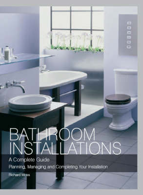 Bathroom Installations - Richard Moss