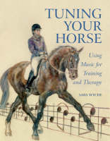 Tuning Your Horse - Sara Wyche