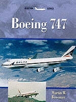 Boeing 747 - Martin Bowman