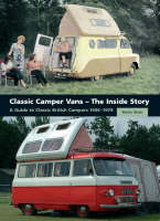Classic Camper Vans - The Inside Story - Martin Watts