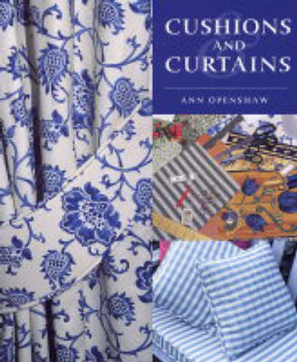 Cushions and Curtains - Ann Openshaw