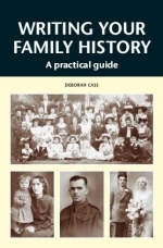 Writing Your Family History - Deborah Cass