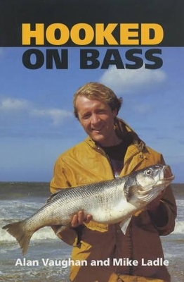 Hooked on Bass - Alan Vaughan, Mike Ladle