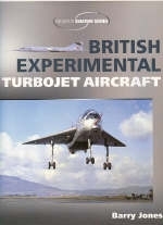 British Experimental Turbojet Aircraft - Barry Jones