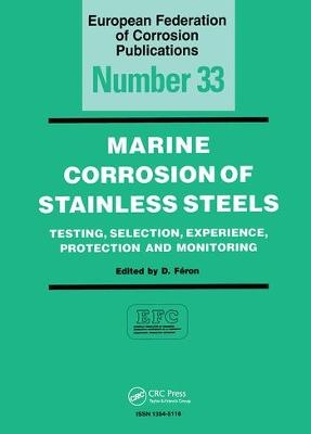 Marine Corrosion of Stainless Steels - D. Feron