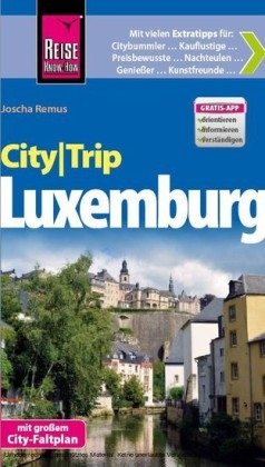 Reise Know-How CityTrip Luxemburg - Joscha Remus