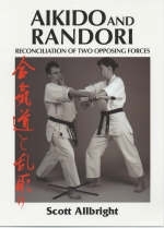 Aikido and Randori - Scott Allbright