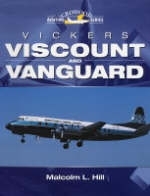 Vickers Viscount and Vanguard - Malcolm L. Hill