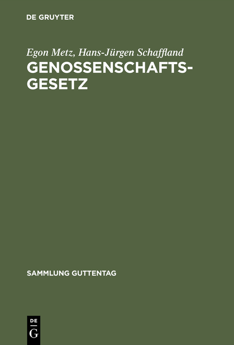 Genossenschaftsgesetz - Egon Metz, Hans-Jürgen Schaffland
