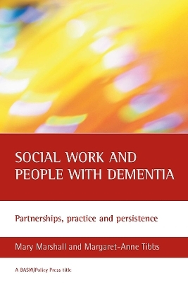 Social work and people with dementia - Mary Marshall, Margaret-Anne Tibbs