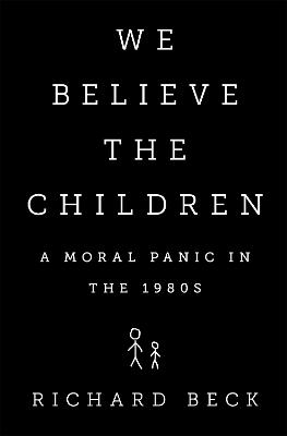 We Believe the Children - Richard Beck