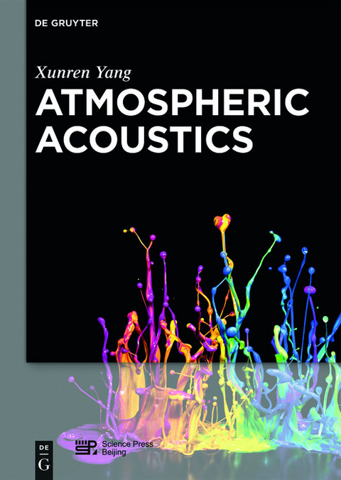 Atmospheric Acoustics -  Xunren Yang