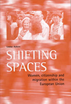 Shifting Spaces - Louise Ackers