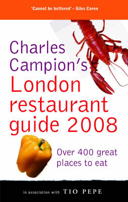 London Restaurant Guide 2008 - Charles Campion