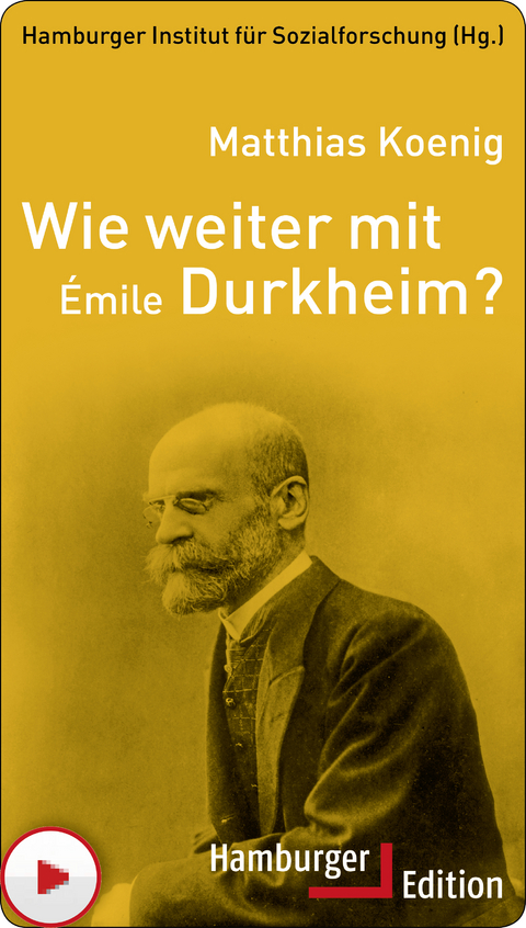 Wie weiter mit Émile Durkheim? - Matthias Koenig