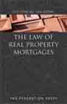 The Law of Real Property Mortgages - W D Duncan, W M Dixon