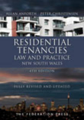 Residential Tenancies Law and Practice - Allan Anforth, Christensen Peter, Bentwood Sophie