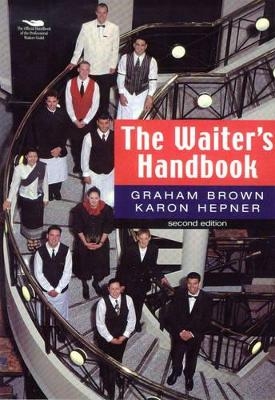 The Waiter's Handbook - Graham Brown, Karon Hepner