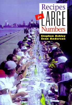 Recipes for Large Numbers - Sean Anderson, Stephen Ashley