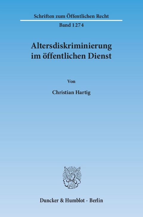 Altersdiskriminierung im öffentlichen Dienst. - Christian Hartig