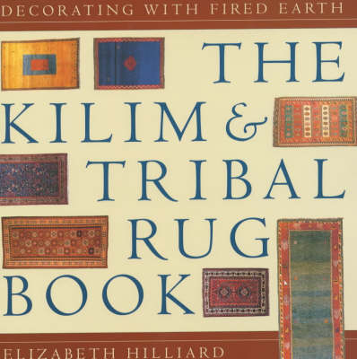 FIRED EARTH THE KILIM & TRIBAL