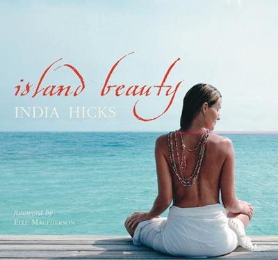 Island Beauty - India Hicks