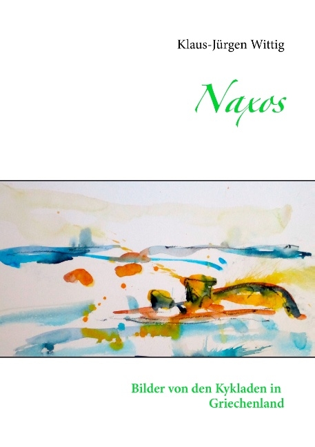 Naxos - Klaus-Jürgen Wittig