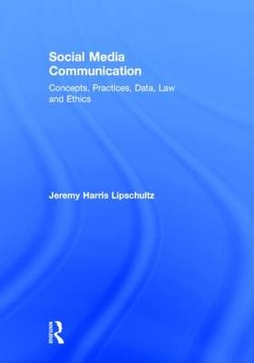 Social Media Communication - Jeremy Harris Lipschultz